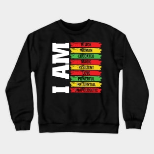 Powerful Black Woman, Black History, Black Women Crewneck Sweatshirt